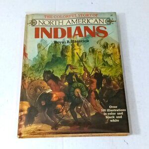 Vntge HCBook The Colorful Story of North American Indians Hassrick Octopus Books